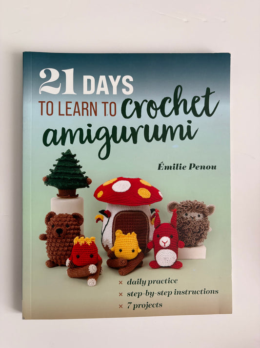 21 Days to learn crochet amigurumi